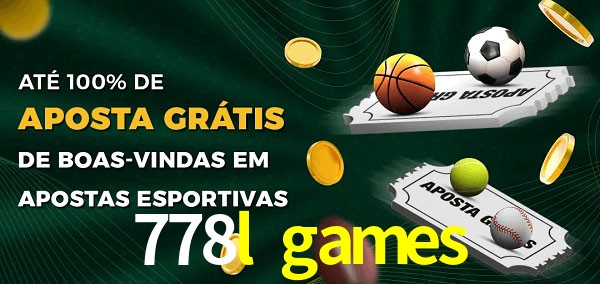 778l games Ate 100% de Aposta Gratis